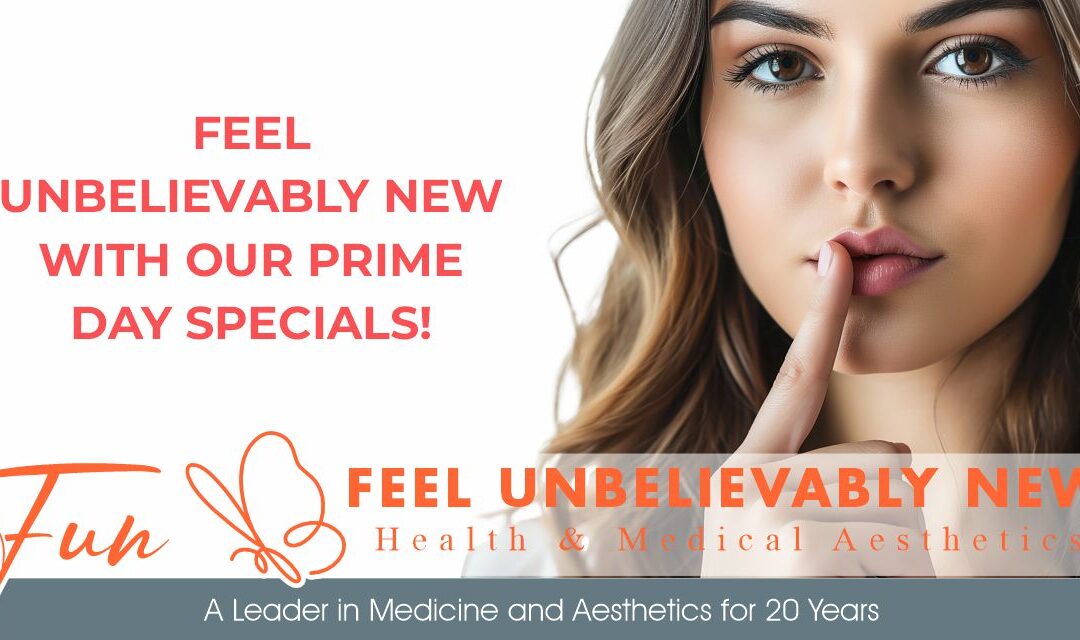 Special Prime Day offers on beauty treatments at Fun by Michelle, including Botox, Xeomin, laser resurfacing, SkinVive, and cheek fillers. Call 951.777.1135 to book your appointment